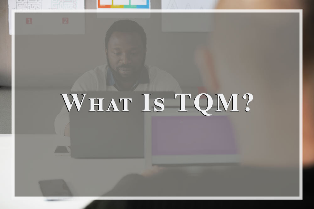 What is Total Quality Management