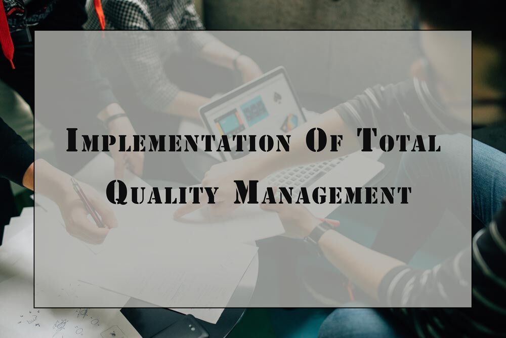 Total Quality Management System